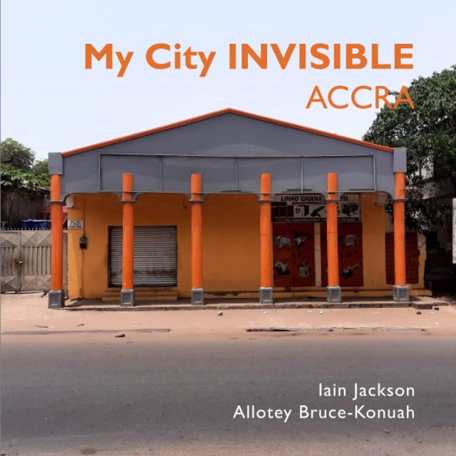 Cover of My City Invisible: Accra